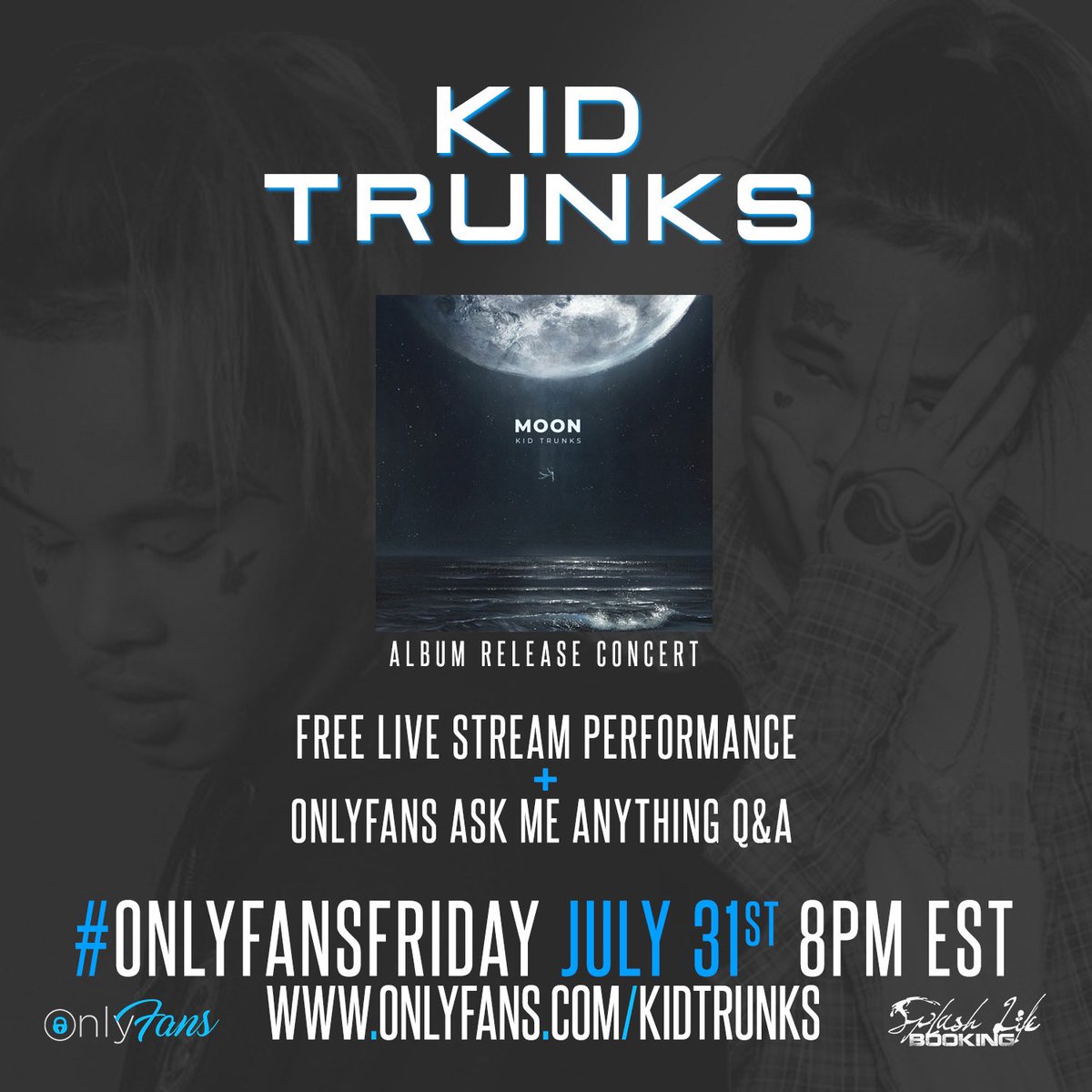 onlyfansfriday's tweet photo. #NewShowAlert 🚨Friday July 31st
#KidTrunks Performing live 8pm on 
@OnlyFans This show is FREE to see
Sign Up ✍️ to #OnlyFans and Follow
📲 https://t.co/8y1qpeNdV7 📹💻 https://t.co/oDrVCwjBeH