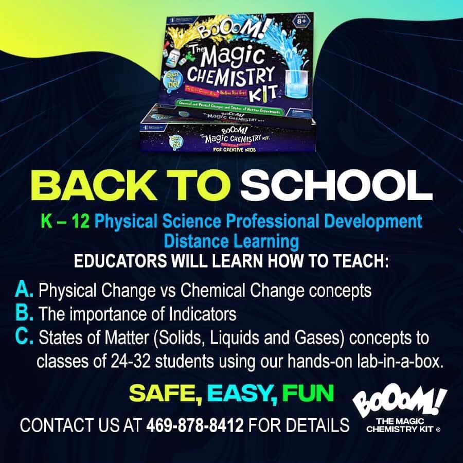 BACK TO SCHOOL
K – 12 Physical Science Professional Development Distance Learning
Educators will learn how to teach: 
A. Physical Change vs Chemical Change concepts
B. the importance of Indicators
C. States of Matter

✅SAFE, EASY, FUN 

Contact us at 469-878-8412 for Details