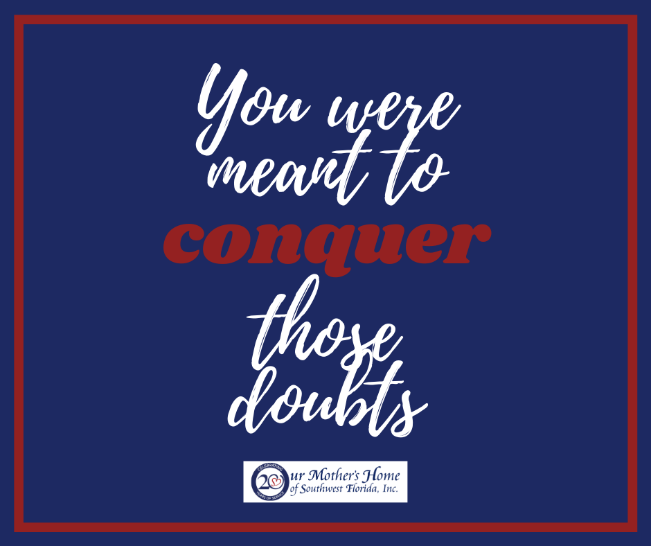 OMHSWFL's tweet photo. At #OurMothersHome, we #conquer doubt. We #believe in every individual that enters our doors and we are #invested in their #growth. #Naples #SWFL https://t.co/poSpcqOxtU