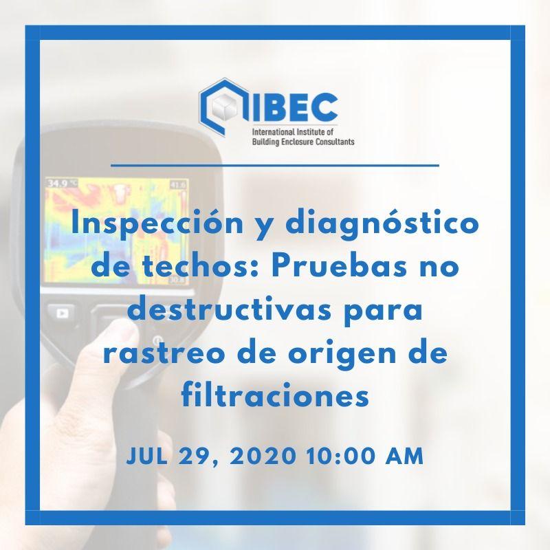 IIBEC2020's tweet photo. IIBEC Mexico City Branch Webinar en Español. Inspección y diagnóstico de techos: Pruebas no destructivas para rastreo de origen de filtraciones -29 de Julio, 2020. 1 CEH #IIBECChapter
https://t.co/sdAJ2gigBR https://t.co/vxsdE56MDp