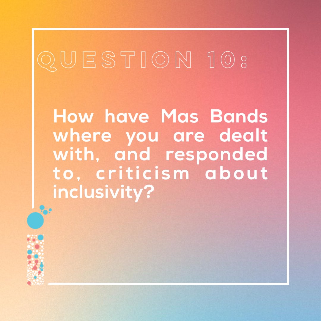 Have you given criticism to your Mas Bands? How have they responded?
