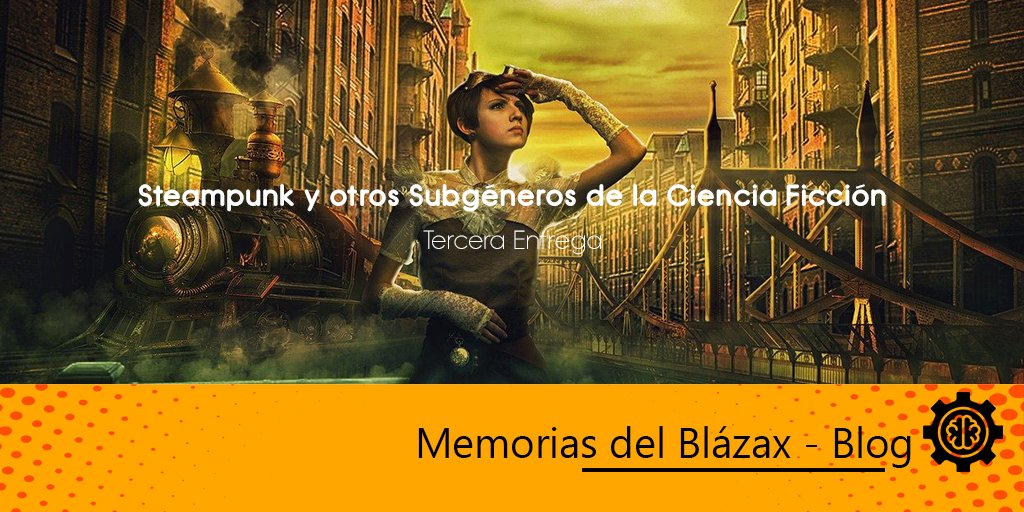MBlazax's tweet photo. ¿Sabes cuántos #retrofuturismos hemos encontrado dentro de la #cienciaficción? 🧐 Más de 20 corrientes literarias. Hoy hablamos de las primeras en el blog ➡️ https://t.co/0l8Yn3aucK
#cienciaficcionlibros #steampunk #medievalpunk #clockpunk #plaguepunk #LibrosRecomendados #scifi https://t.co/UN4MmXckGU
