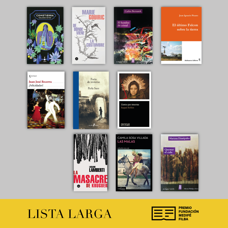 FundacionFilba's tweet photo. #PremioNovelaFMF
¡Estas son las 10 novelas seleccionadas!
Felicitaciones a #DoloresReyes #MarieGouiric #CarlosBernatek @juan_pisano @jbecerra2012
#PerlaSuez #RaquelRobles @_Lamberti @LanoviadeSandro #MarianaDimopulos
-
@FundacionMedife
@FundacionFilba https://t.co/mmuFU2fOM8