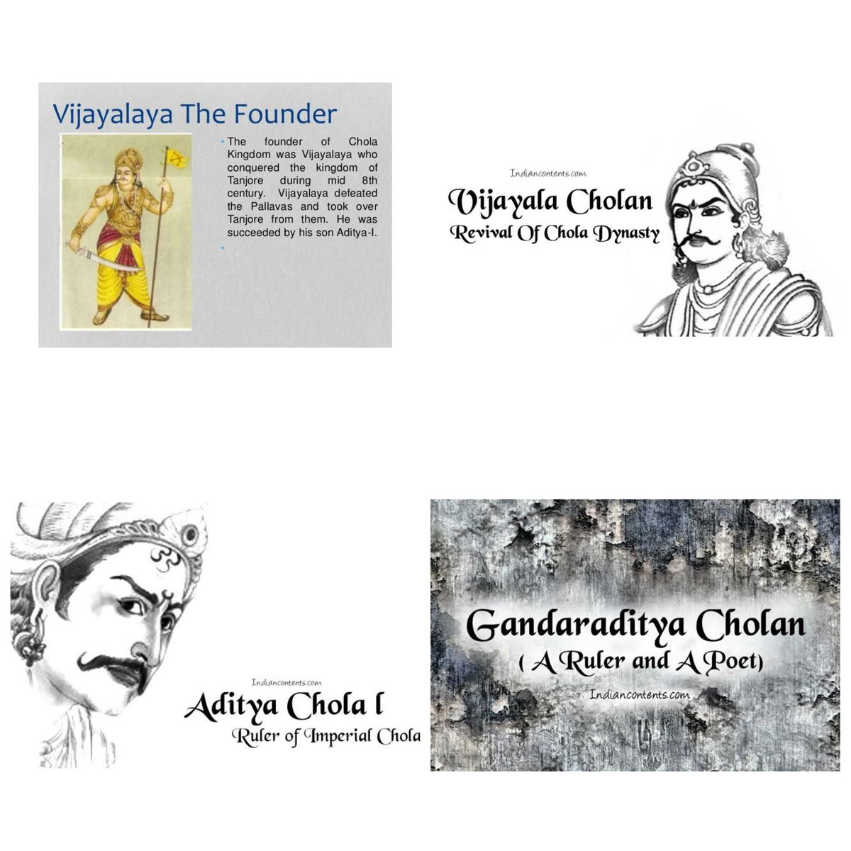 The dynasty continued to govern over varying territory until 13 th century.Lets start with founder of chola dynasty. 1-Vijayalaya Chola who ruled between 848 - 891 AD2- Aditya I ruled between 870 – 907 AD.3-Parantaka Chola I between 907-950 AD.