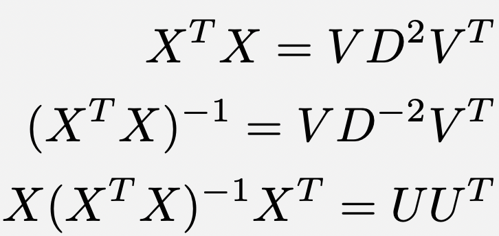 The SVD is like a matrix X-ray. For instance:* X^T X = V D^2 V^T* (X^T X)^{-1} = V D^{-2} V^T* X(X^T X)^{-1} X^T = U D^{-2} U^T. Take a minute to breathe this in. The 1st and 2nd have no U’s, and the 3rd (hat matrix from least squares) has no V’s or D’s! Wowzers!22/