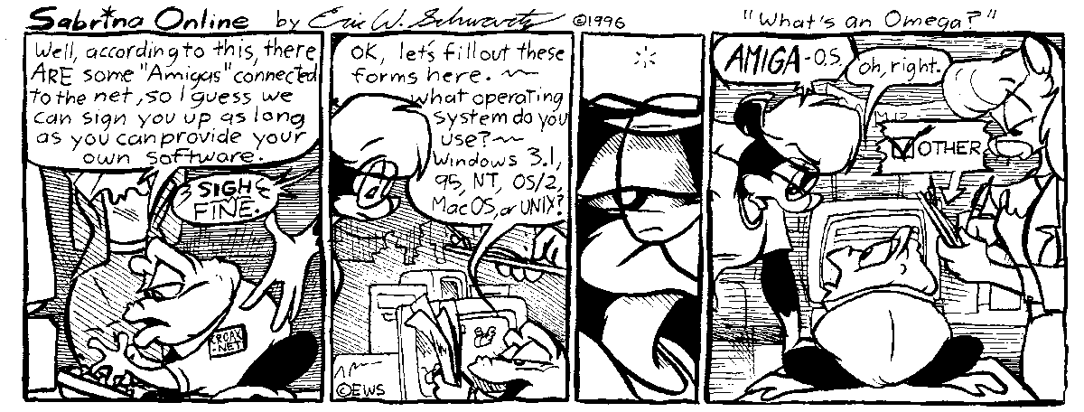 ProductionsEric's tweet photo. #Amiga35Years - #SabrinaOnline, 1996

Starting with a skunk trying to connect her #Amiga to the internet, one of the early webcomics, which ran for many years. Even though it was hand-drawn, the 20-year B&amp;W comic run was all scanned, touched-up, and titled using Amiga systems. https://t.co/xNACOApINA