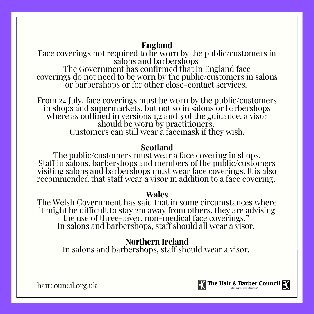 hairbarbcouncil's tweet photo. Latest updates from Government concerning face coverings for clients and stylists. Please note they slightly differ in the devolved nations. https://t.co/JmIHkLtebT