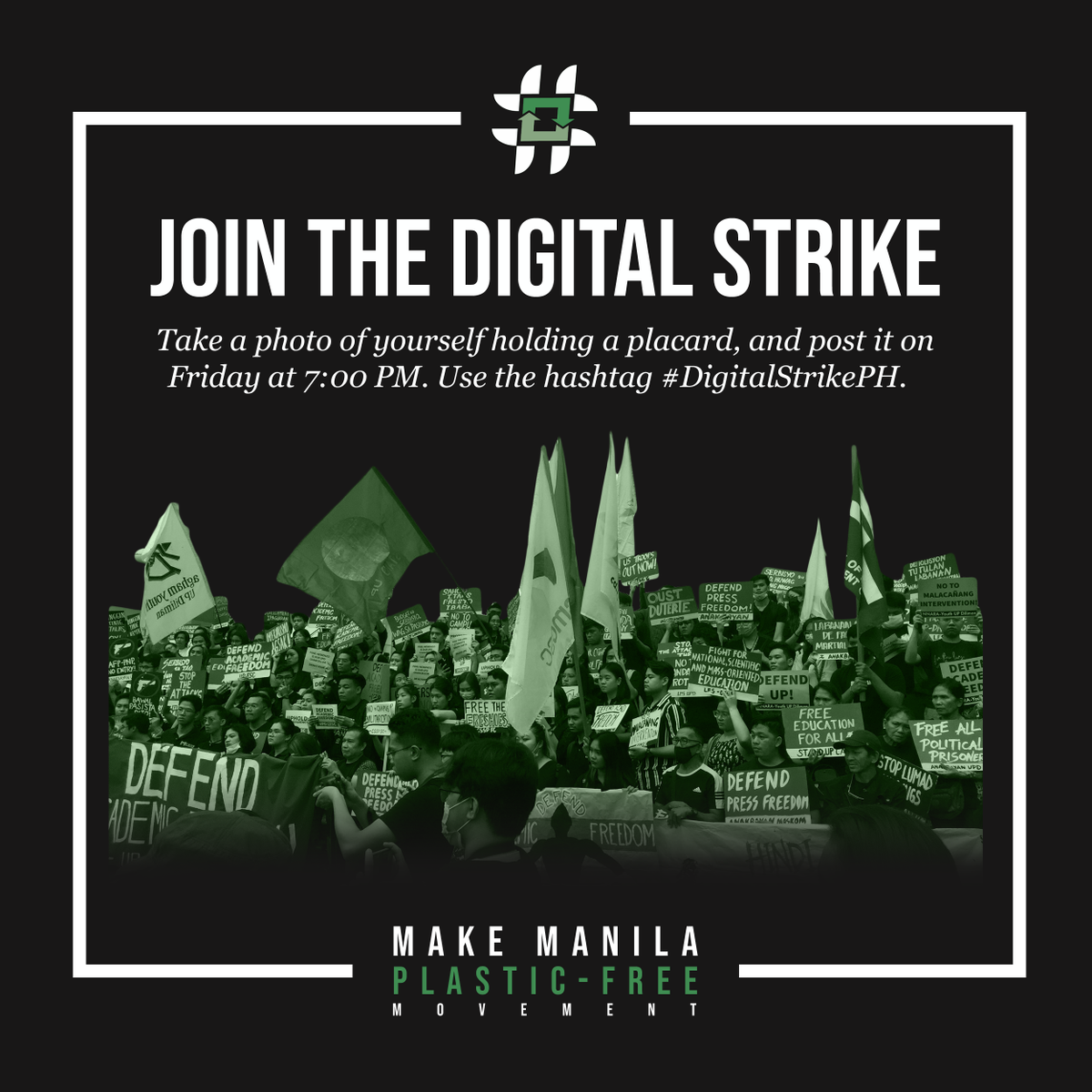 PlasticFreeMNL's tweet photo. JOIN THE DIGITAL STRIKE
Days before President Duterte's State of the Nation Address, let us amplify our demands through an online protest!
Take a photo of yourself holding a placard, and post it on Friday at 7:00 PM. Use the hashtag #DigitalStrikePH.
#FridaysForFuture https://t.co/7q0LD5MgBN