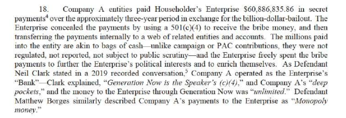 We are talking literal $250,000 quarterly payments to the speaker’s bank account and alleged co-conspirants saying the bribes were ‘unlimited’ ‘monopoly money’