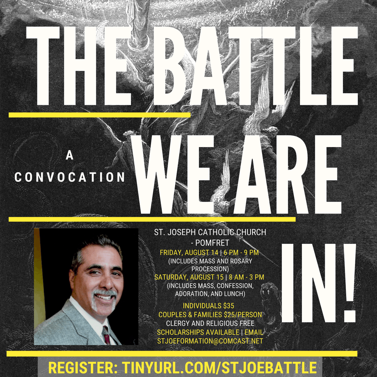 stjoepomfret's tweet photo. Don't miss this event next month! The Battle We Are In! featuring Jesse Romero of the @TerryJesseShow , Fr. Stokes, and more! Mass, Confession, Adoration all available. Aug 14-15. Register https://t.co/HOzEO7papK https://t.co/Pk0oVhN17V