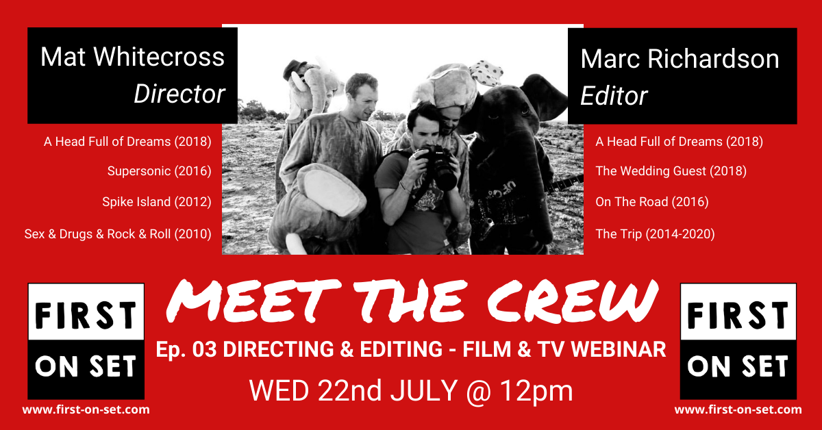 Firstonset1's tweet image. Can't wait for tomorrow's Directing and Editing webinar with Mat and Marc!  There are still some places left - click on the link to register: us02web.zoom.us/webinar/regist… #workinfilm #Filmmaking #film #BTS #firstonsetbootcamp