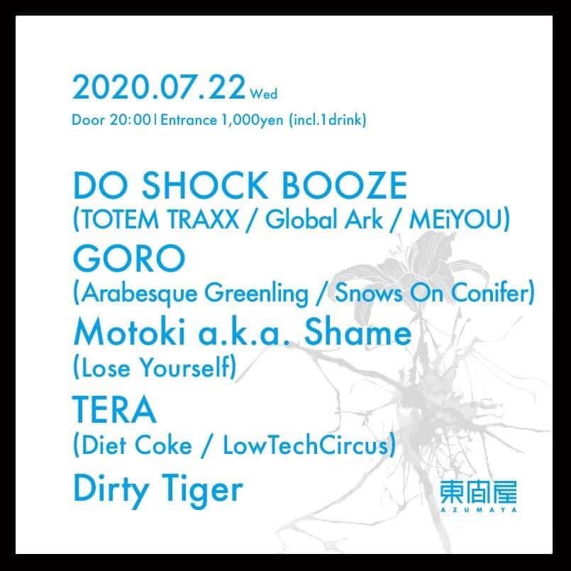 azumaya_shibuya's tweet photo. TONIGHT

07.22 Wed

DO SHOCK BOOZE
GORO
Motoki a.k.a. Shame
TERA
Dirty Tiger

Door 20:00  Entrance 1,000yen (incl. 1drink)

#doshockbooze #goro #motokiakashame #tera #dirtytiger
#azumaya_shibuya
#東間屋 #dj #bar
#shibuya #tokyo https://t.co/owDZFXxLRz