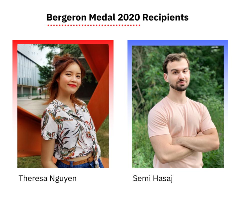 The Bergeron Medal 2020 has been awarded to two students 'Theresa Nguyen' who has just graduated with a dual degree in Mechanical Engineering and International Development and 'Semi Hasaj' who graduated in Space Engineering. Congratulations! 👏👏

lnkd.in/gCxDNt7