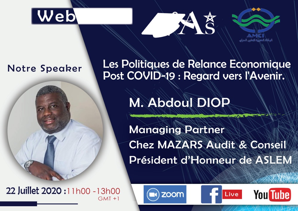 aslem_org's tweet photo. #Rabat #Webinaire #EconomieCOVID19 #ASLEM #AMCI #MoroccoAlumniAssociations #SALEM2020
Notre Speakers de ce mercredi 22 juillet 2020 de 11h à 13h sur Zoom/FacebookLive/Youtube
Inscrivez-vous pour prendre part à partir du lien ci-dessous :
https://t.co/yZXjmBJJp3
@abdousouleye https://t.co/GvNF6sPsqm
