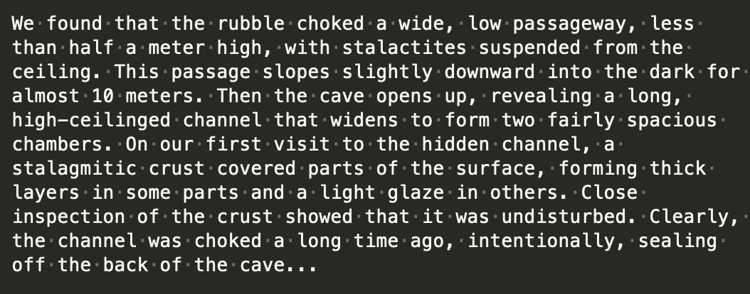 This is how the archaeologists who discovered this hidden chamber described the event: