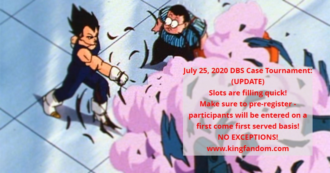 KingFandom3's tweet photo. Good Afternoon everyone!  Our participant limit is slowly reaching it's maximum limit.  Only 36 players will be able to participate - and we will close registration as soon as that number is met.  Pre-Register now! #kingfandom #casetournament #dbs #unisonwarriors #glhf #update https://t.co/QSXmDbIZzu