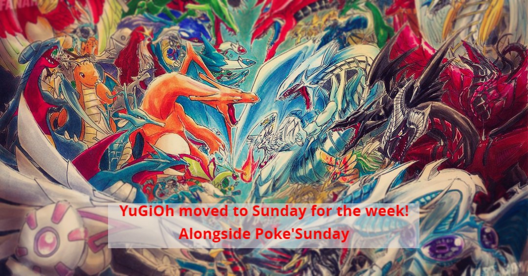 KingFandom3's tweet photo. Our YuGiOh tournament has been moved fromSaturday to Sunday.  Our Case Tournament for Saturday is going to be running for awhile, so we've decided to mash together YuGiOh and Pokemon!  See everyone there! #kingfandom #yugioh #pokemon #weeklytournament #pokemonyugioh #update https://t.co/ap14XdEWnP