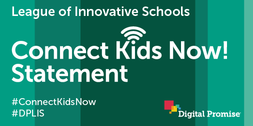 DPLeague's tweet photo. Superintendents from the @DigitalPromise League of Innovative Schools are collectively calling for universal access to the internet and technology for every student and their families. Read the statement: https://t.co/lZiEznTbeb #ConnectKidsNow https://t.co/045kmjpmEP