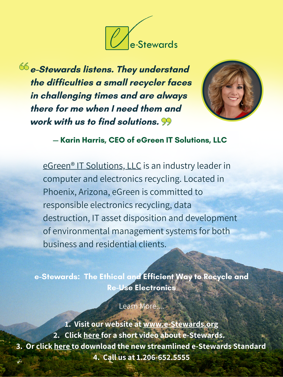 eStewards's tweet photo. Hesitant to commit to e-Stewards? Don’t be. We work with all types of recyclers and enterprises to find a solution and provide support along the way. Take it from Karin Harris, CEO of eGreen IT Solutions, LLC. https://t.co/ww3MaNBf5z #EStewards https://t.co/tyDKpslBzo