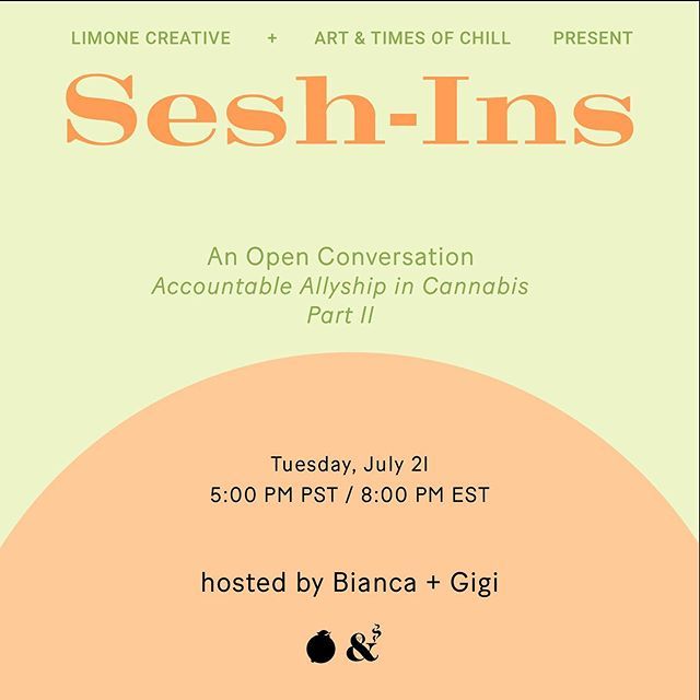 TODAY, 7/21 @ 8PM ET! Accountable Allyship in Cannabis Pt. 2! Guests incl. @msmarypryor @tonic_cbd <a href="/besito_la/">besito LA</a> <a href="/PoliticalKush/">HighlyPolitical</a> Hosted by <a href="/ohhmygeeg/">Geraldine Mae</a> of @artandtimesofchill and @biancamonica of @limonecreative. RSVP - bit.ly/30BIkzU