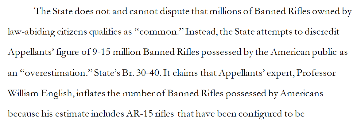 "Instead, the State attempts to discredit Appellants’ figure of 9-15 million Banned Rifles possessed by the American public as an 'overestimation.'... If anything, his estimate is low."
