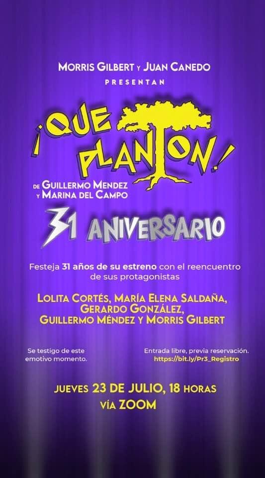 Gran reencuentro del elenco original de #QuePlanton 31 Aniversario este Jueves 23 de Julio a las 18 hrs