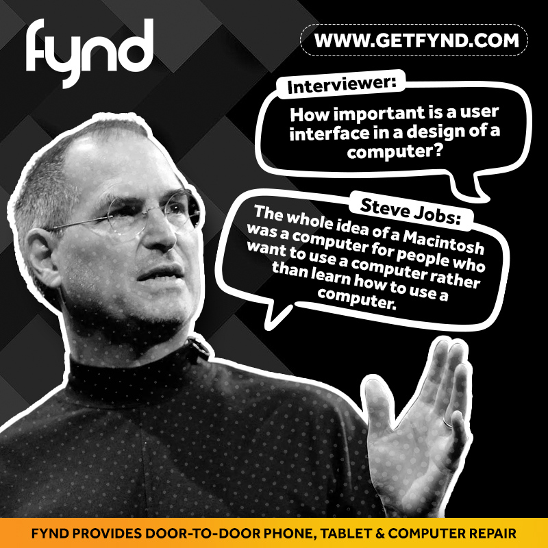 getfynd's tweet photo. Steve Jobs on user interface. #userinterface #stevejobs #ui #ux https://t.co/HXyvoUFZRp