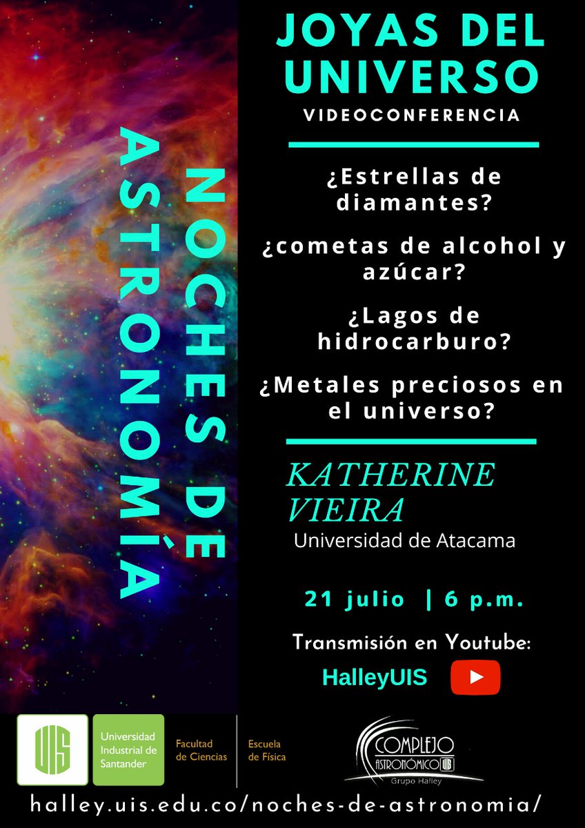halleyUIS's tweet photo. ¡Hoy!, Los esperamos a las 6️⃣ p.m.🇨🇴
Con la super charla "Joyas del universo" en Noches de Astronomía.
Nuestra invitada especial: Katherine Viera
@UAtacama
Link 🤓: https://t.co/Hxf6nVwhV6
#HalleyUIS #HalleyEnCasa #AstroCasa #CienciaEnCasa #CienciasUIS #UIS #Bucaramanga https://t.co/bB6AHuyjqm