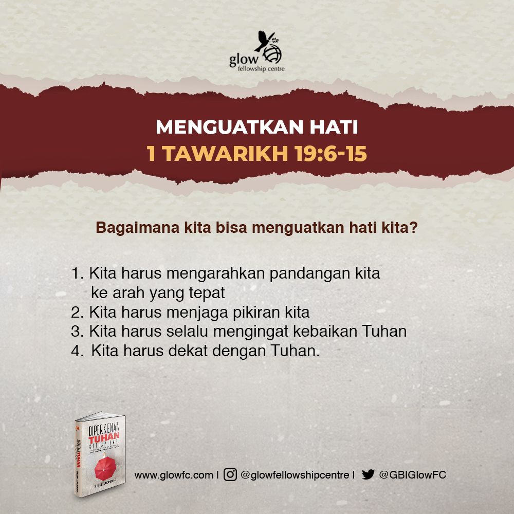 GBIGlowFC's tweet photo. #RenunganHariIni
—
1 Tawarikh 19:6-15
—
Kuatkan hatimu! Selama hati kita kuat maka langkah kita akan tegak dan jalan kita penuh dengan kemuliaan serta perkenanan Tuhan.
—
#DiperkenanTuhanSetiapHari https://t.co/0aa8fkVaT3