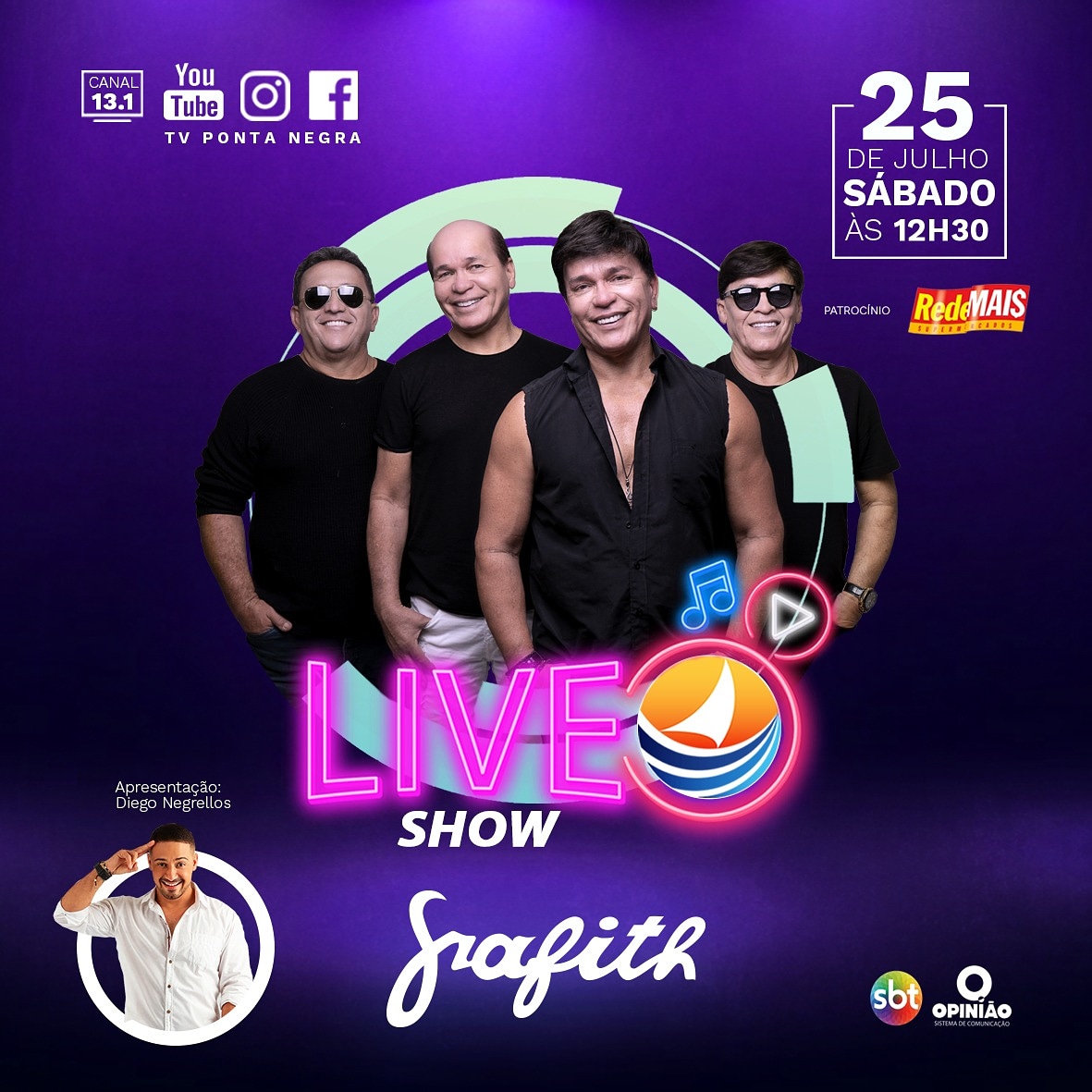 grafithoficial's tweet photo. 📢 Alô, Nação! Próximo SÁBADO, dia 25, tem GRAFITHÃO na sua televisão 📺 #LiveShow da @tvpontanegrarn, a partir das 12h30. Apresentação: @diegonegrellos
#tvpontanegraliveshow #grafith #bandagrafith #grafithão #tvpontanegra #sbt #sistemaopinião https://t.co/dVpVHHA5rc