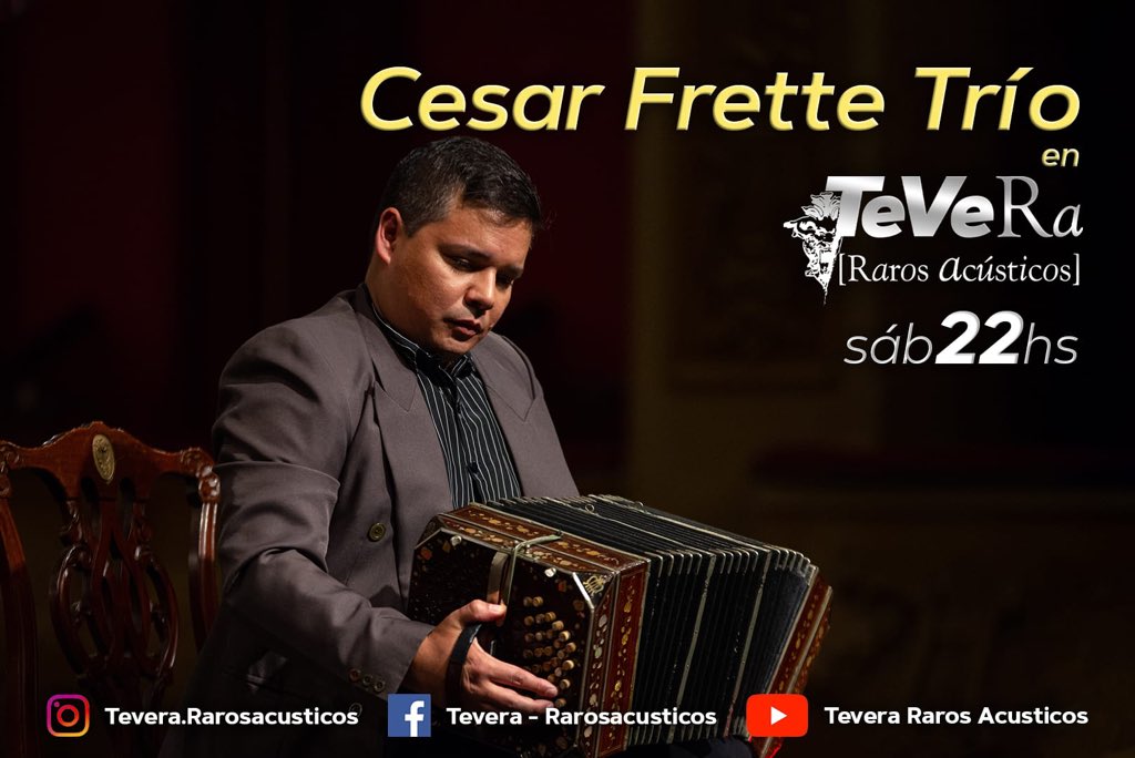 *CESAR FRETTE TRIO* 
En el Episodio7 de *TEVERA* _Raros Acusticos_
Sabado25/07 *Estreno* 22hs

⚠En simultaneo por
📺<a href="/canal5tv/">Canal 5</a>
💻<a href="/diarioepoca/">Diario época</a>
📻 97.3 FM @continentalcorrientes
📺 Telenord (canal 21 gigared)