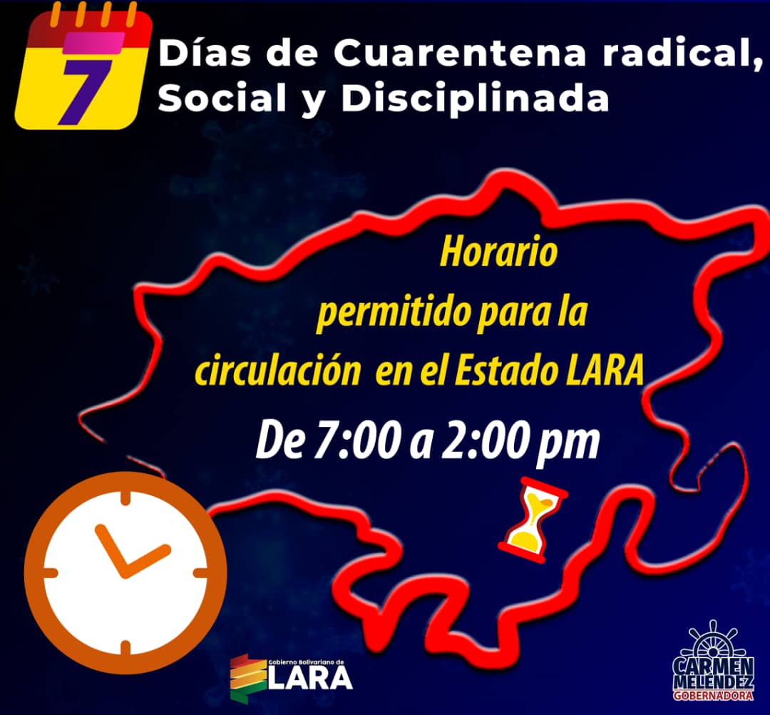 ⚠️Atención⚠️

📆 Semana de Cuarentena Radical:

🚨 Horario permitido de circulación

⏰  De 7:00am a 2:00pm

Gobierno Bolivariano del estado Lara
#UniónFuerzaYConciencia