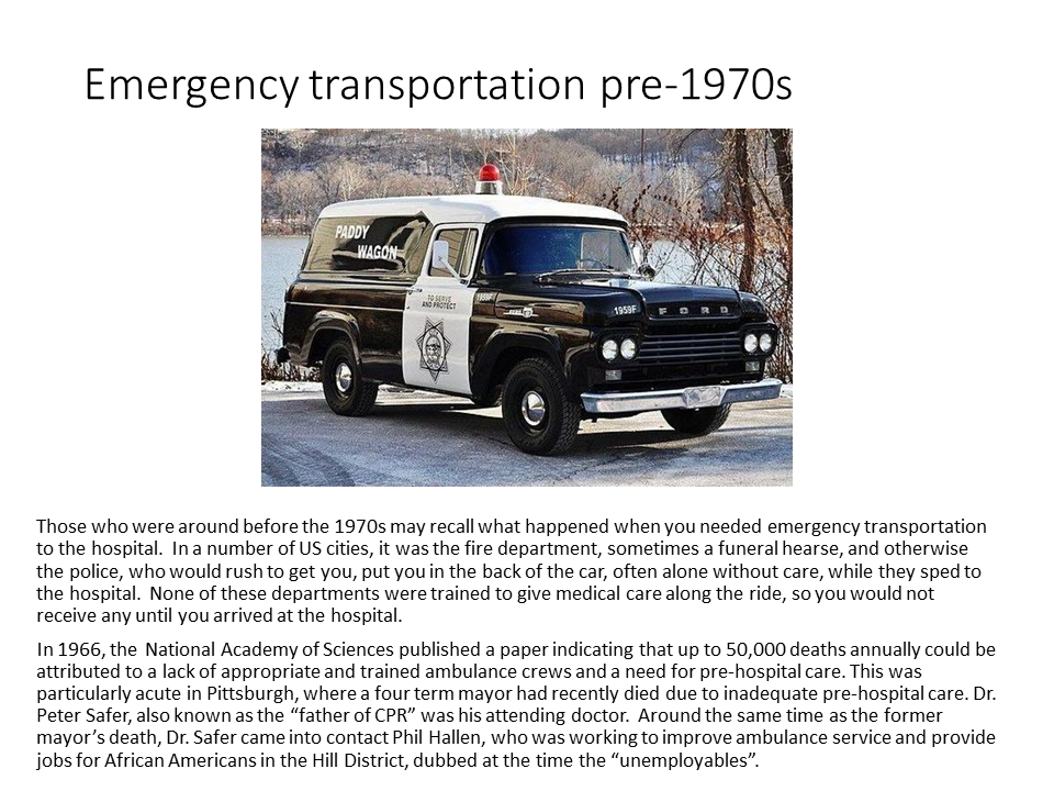 Pre-1970s, when you needed to go to the hospital, more often than not the police would give you the ride. Survival rates weren't great! Police weren't trained to give the aide needed. And treatment was worse for POC. 3/x