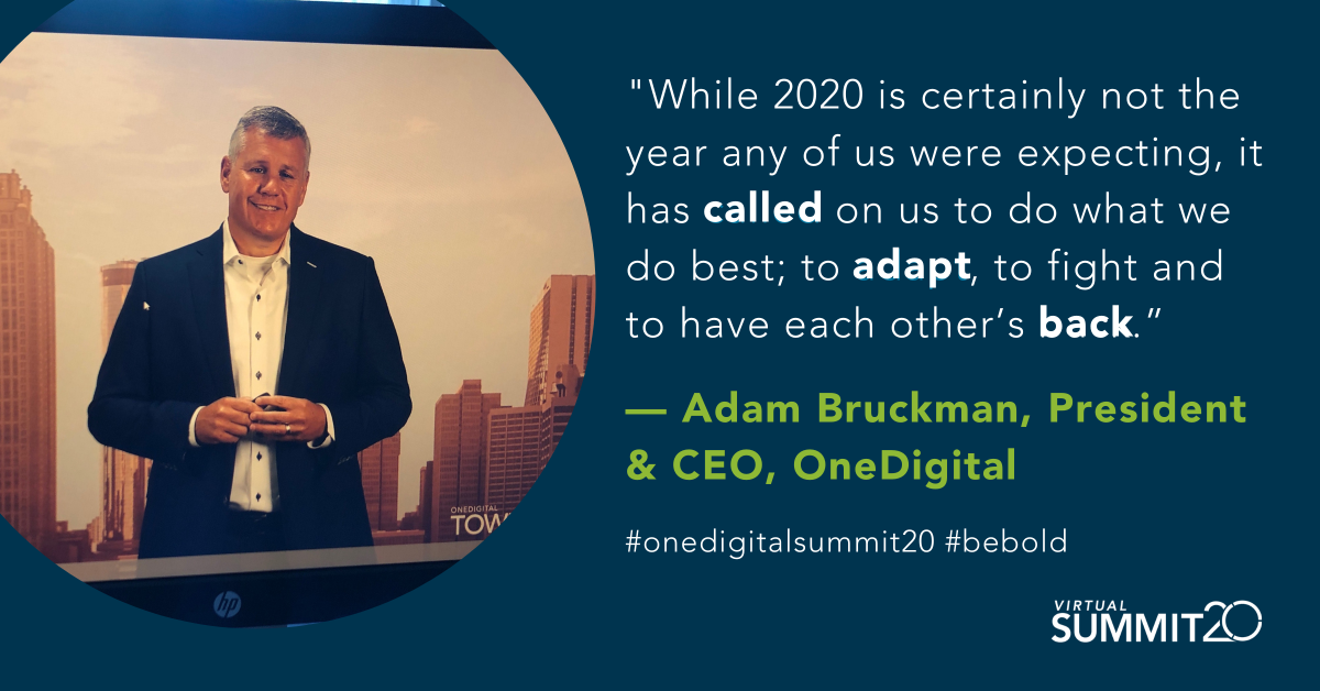 WeAreOneDigital's tweet photo. OneDigital Virtual Summit20 officially kicked-off today with an address from our President and CEO Adam Bruckman! #BeBold #OneDigitalStrong #onedigitalsummit20 https://t.co/yfyiowXHQL