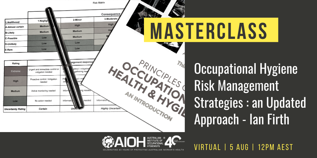 AIOH_Inc's tweet photo. AIOH Masterclass | Occupational Hygiene Risk Management Strategies : an Updated Approach with Ian Firth | 5 August at 12:00pm https://t.co/iWjgsuUaeh #occupationalhealthandsafety #silicadust #virtual https://t.co/VTCfHbOBGQ