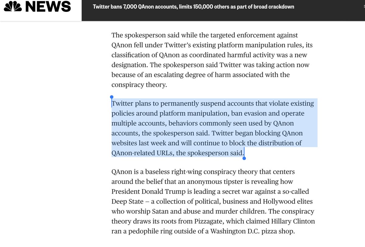 I give Twitter a really hard time but this action is refreshing & most welcomed - see the highlighted paragraph that’s pretty laudable  https://www.nbcnews.com/tech/tech-news/twitter-bans-7-000-qanon-accounts-limits-150-000-others-n1234541