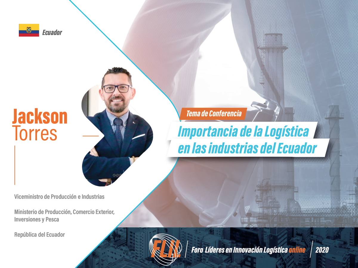 💪Jackson Torres Viceministro de Industrias de Ecuador Conferencia "Importancia de la Logística en Ecuador" 
19 👉🏼 Link tickets: bit.ly/3flZzM8 
7 conferencistas 2 mesas redondadas👉🏼ver conferencistas lnkd.in/eWGZsmy
📅30 y 31 de Julio de 2020⏰9:00 a 11:30 GTM-5
