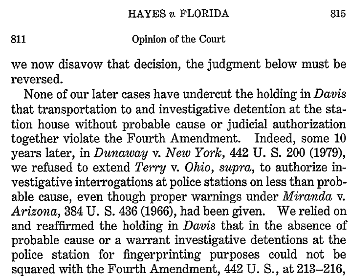 (See also Hayes v. Florida, 470 U.S. 811, 815 (1984))