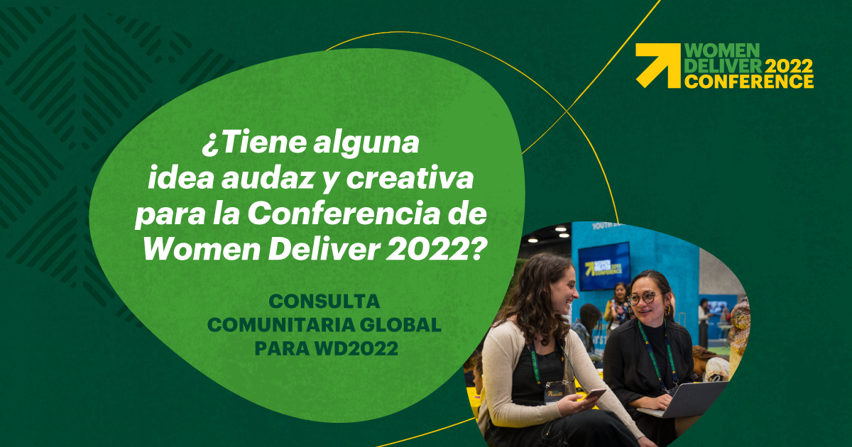 WomenDeliver's tweet photo. As part of our commitment to be more consultative in all we do — internally and externally — we seek the guidance of this valued community to shape our next conference. 

Add your #WD2022 input by 7 Aug ⤵️

https://t.co/25V5L5peMI
https://t.co/yfvbT4JwSR 
https://t.co/bmMkpo7SZc https://t.co/jMIxSk8mjK