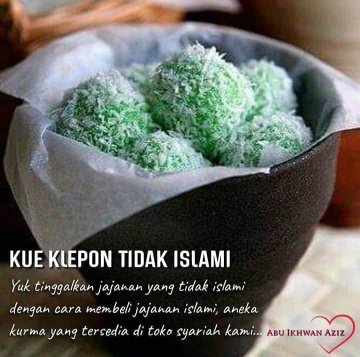 watashi_latif's tweet photo. Kita berada d akhir zaman.
Dimana banyak fitnah bersebaran,
Lagi trend ne ttg kue #klepon dengan mengatakan #klepontidakislami dan haram.
Setelah cek n ricek, gambar itu hanya kambing hitam utk menyudutkan umat islam
"Islam hadir dlm keadaan asing, n kembali dlm keadaan asing" https://t.co/KN3aeEuVEO