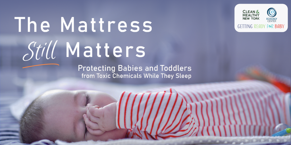 CenterEnvHealth's tweet photo. #Parents deserve to know that products made for #babies are safe and free from harmful chemicals.
@CleanHealthyNY surveyed 227 crib mattresses from 37 different brands to find out what materials are being disclosed.
Read it here! #GettingReady4Baby https://t.co/7pg6Bzc98y https://t.co/Ujx8kMf5NS