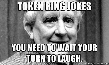 bofhgirl's tweet photo. I snorted. #networkengineer #networks #tokenring https://t.co/oHQbpld74s
