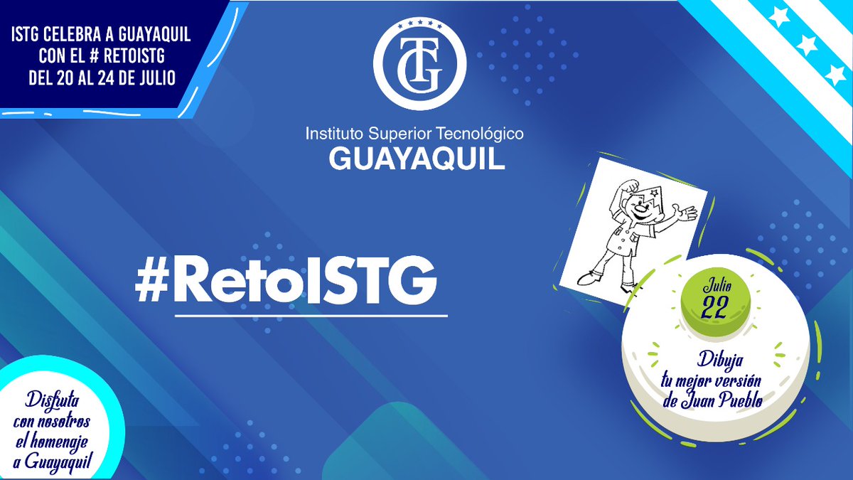 istg_ec's tweet photo. Mañana 22 de julio, nuestro #RetoISTG: comparte en redes sociales un dibujo de la mejor versión de Juan pueblo hecha por ti, luego etiquétanos. #SomosISTG #ISTGCelebraAGuayaquil https://t.co/sfdemSxQ5N