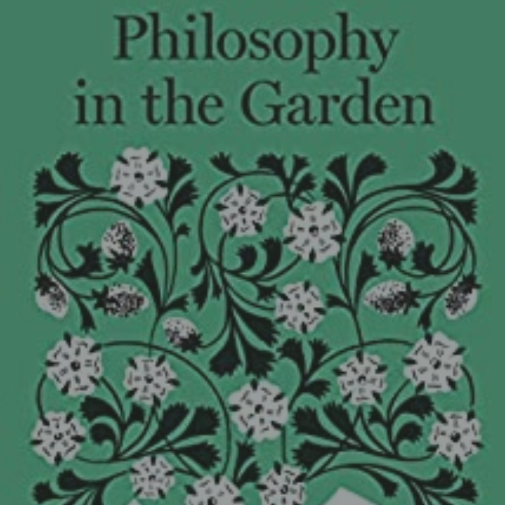 Today's Book Recommendation to Grow That Garden Library™:
Philosophy in the Garden by Damon Young