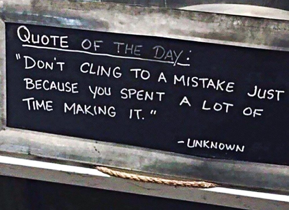 CollegeEssayGuy's tweet photo. “Don’t cling to a mistake just because you spent a lot of time making it.” https://t.co/pnqP9xS7FE