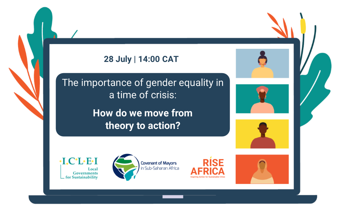ICLEIAfrica's tweet photo. WEBINAR: 28 Jul 2pm CAT | Join #urban &amp; #climate specialists as they address #GenderEquality goals: mainstreaming gender into #CityPlanning &amp; strengthening the role of #women in a time of crisis.

REGISTER: https://t.co/EE1Si33lA7
In partnership with @CoMOSSAfrica
#RISEAfrica2020 https://t.co/lM78W3B8Gv