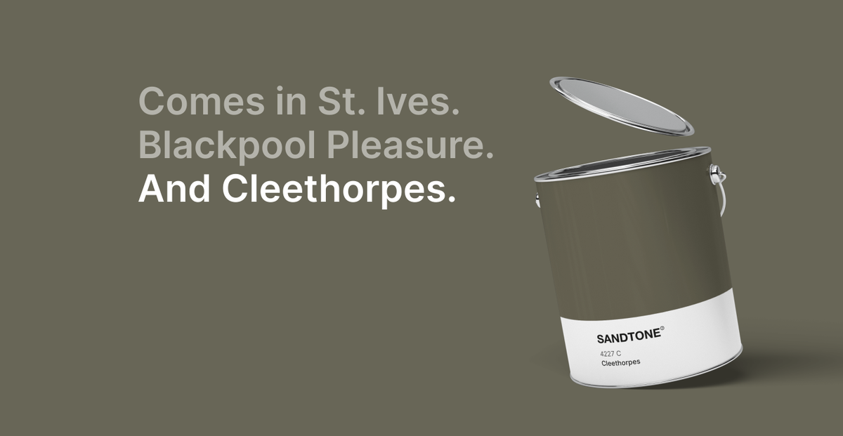 And EVEN produced a point of Sandtone paint in the colour of St Ives, blackpool and cleethorpes! Yes it actually exists and we made them