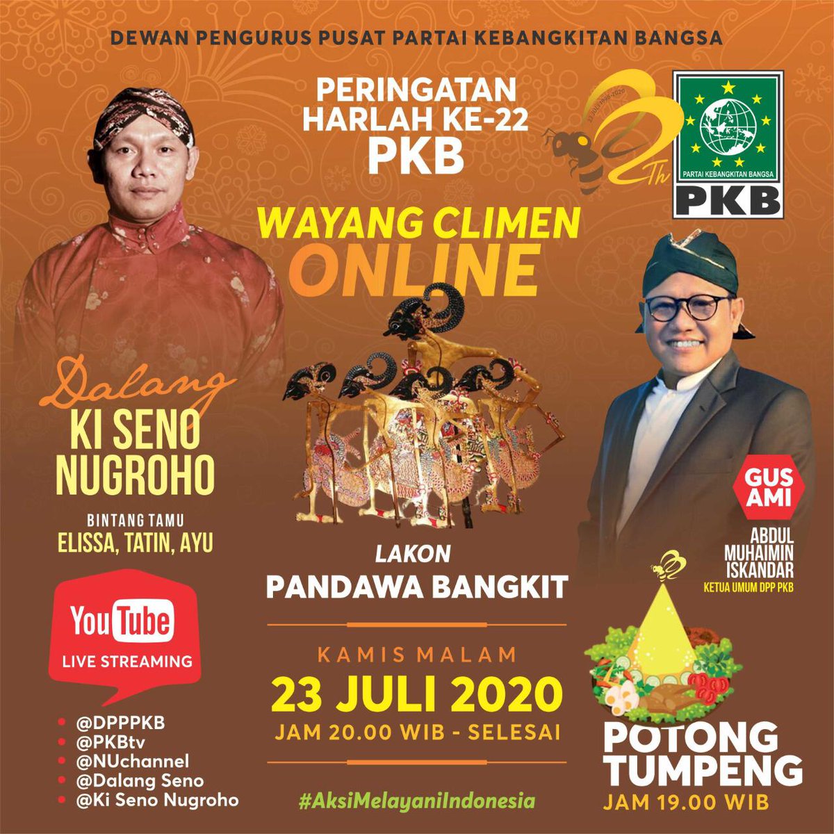 DPP_PKB's tweet photo. Saksikan Live Streaming Pagelaran Wayang Climen Online, Dalang Ki Seno Nugroho dg lakon PANDAWA BANGKIT dalam rangka #Harlah22PKB pada:

Kamis, 23 Juli 2020
Pukul: 19.00 WIB - selesai
Live di Youtube Channel:
- DPP PKB
- PKB TV
- NU Channel
- Dalang Seno
- Ki Seno Nugroho https://t.co/P1W3SMR4p2
