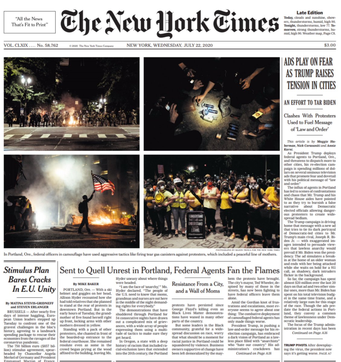Here's a preview of tomorrow's New York Times front page.Sent to Quell Unrest in Portland, Federal Agents Fan the FlamesStory:  https://www.nytimes.com/2020/07/21/us/portland-protests.html
