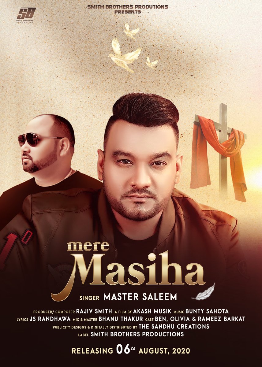 smith_rajiv's tweet photo. ✝️ Praise the Lord Everyone ✝️

MERE MASIHA's Official Poster
@1mastersaleem 
Releasing On 06th Aug, 2020 On
Rajiv Smith Official YouTube Ch.
https://t.co/rQmmcU85CM
 
#MereMasiha #MasterSaleem #RajivSmith #SmithBrothersProductions #AkashMusik  @SandhuParkash1 #TheSandhuCreations https://t.co/KOd6K5XT0w